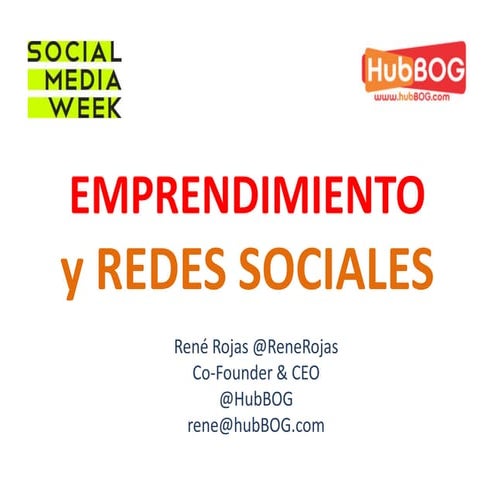 Emprendimiento y redes sociales smwbog septiembre 2011