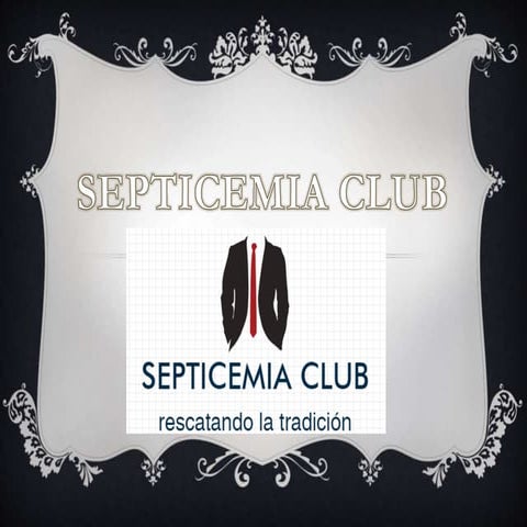 SEPTICEMIA CLUB