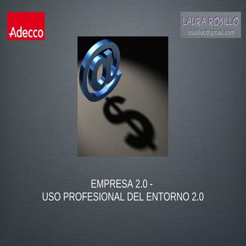 Empresa 20: Uso profesional del entorno 2.0