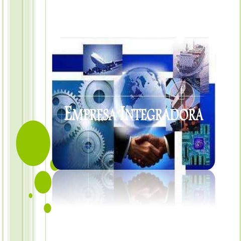 Empresa integradora | PPTX