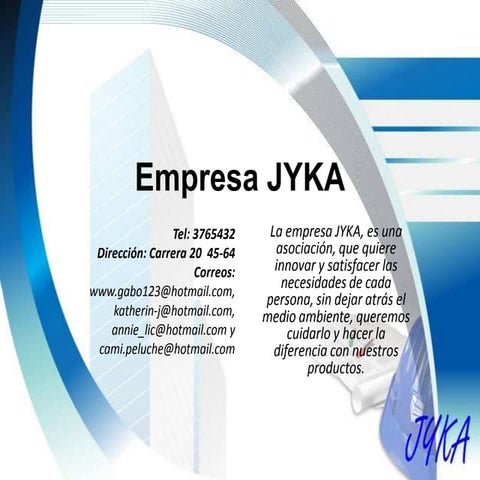 Empresa JYKA