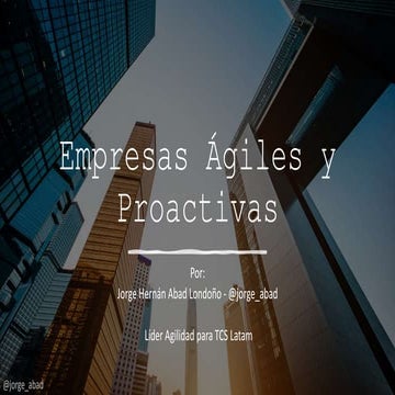 Empresas Ágiles y Proactivas