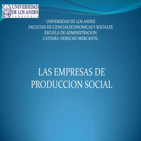 Empresas de Produccion Social Presentacion | PPTX