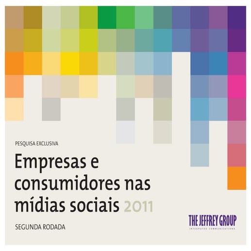 Empresas e Consumidores nas Midias Sociais 2011