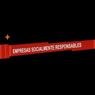 Empresas socialmente responsables