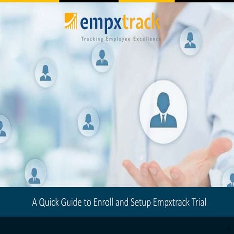 Empxtrack enrollment and initial introduction