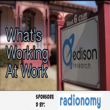 What's Working At Work: The Edison Research At-Work Listening Study