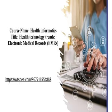 Electronic Medical Records FINAL EMRs.pptx