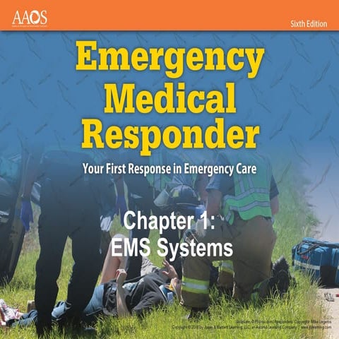 Chapter 1 Powerpoint - Emergency Medical Responder