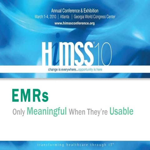EMRs: Only Meaningful When They're Usable
