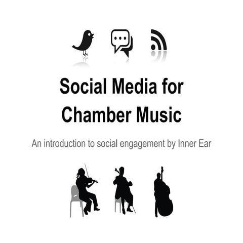 Social Media for Chamber Music