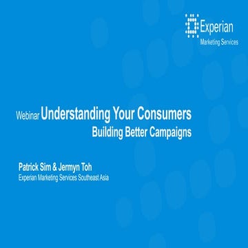 Understanding Your Consumers: Building Better campaigns