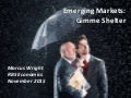Emerging Markets - Gimme Shelter
