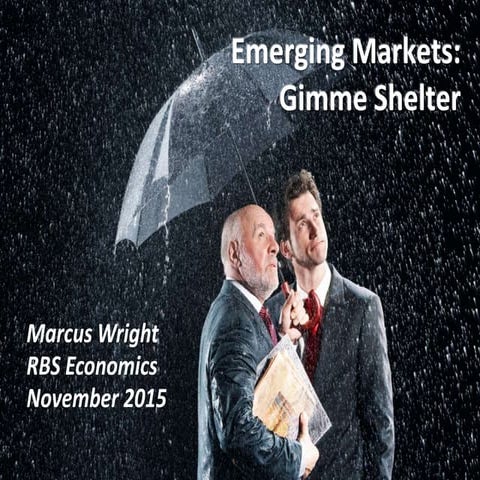 Emerging Markets - Gimme Shelter