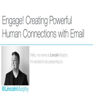 Engage! Creating Powerful Human Connections with Email - EMSA Australia Keynote