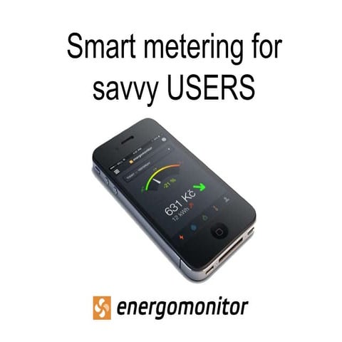 Energomonitor - smart metering for savvy
