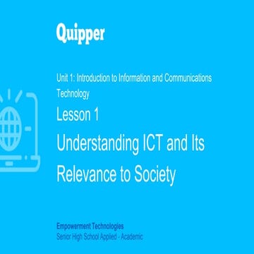 Lesson 1 Understanding ICT and Its Relevance to the Society