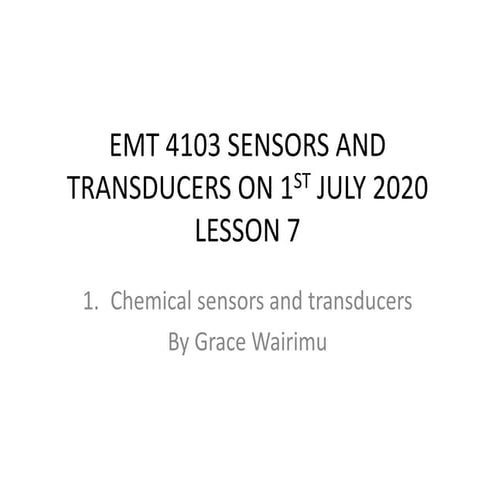 EMT 4103 SENSORS AND TRANSDUCERS ON 1ST JULY 2020 LESSON 7 [Compatibility Mod...