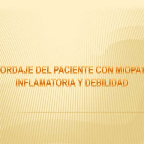 miopatia y debilidad, criterios de les,esclerosis sistemica y E.mixta del tejido conectivo