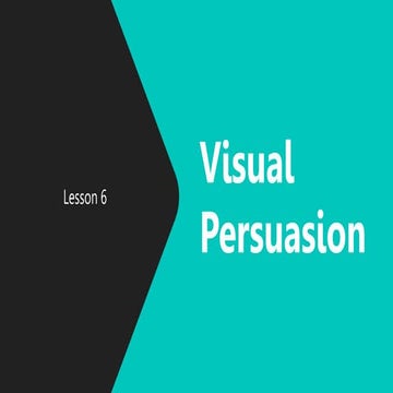 Visual-Persuasion_the process of influencing people’s thoughts and stimulate ...
