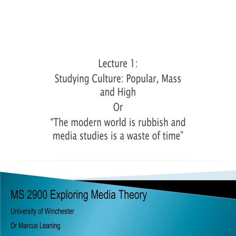 Exploring Media Theory L1 Mass Society Theory