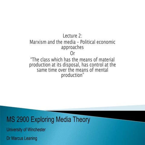 Exploring Media Theory Lecture 2 Political and Economic Marxist Approach to t...