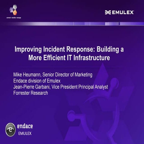 Improving Incident Response: Building a More Efficient IT Infrastructure