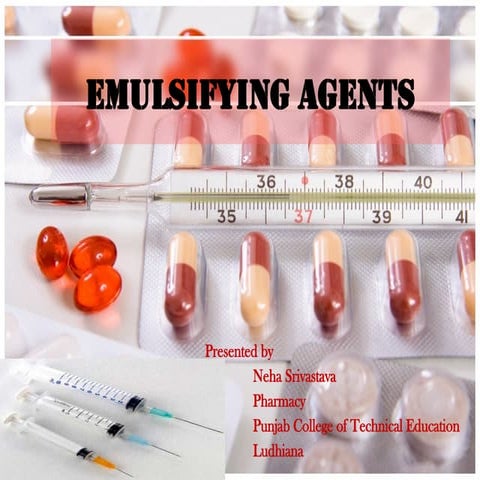 Comprehensive Overview of Emulsifying Agents in Pharmacy | PPTX