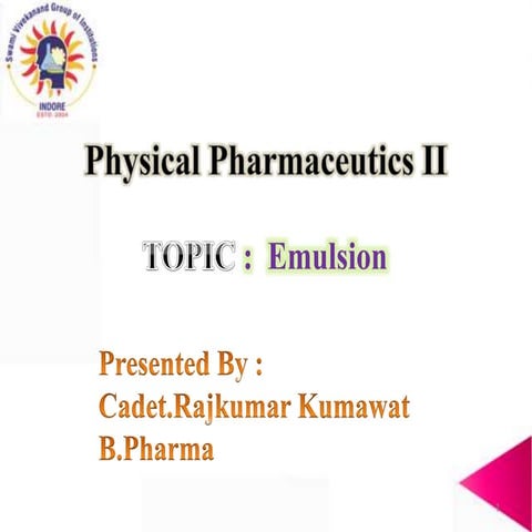 Pharmacy#Emulsion#Physical Pharmaceutics II