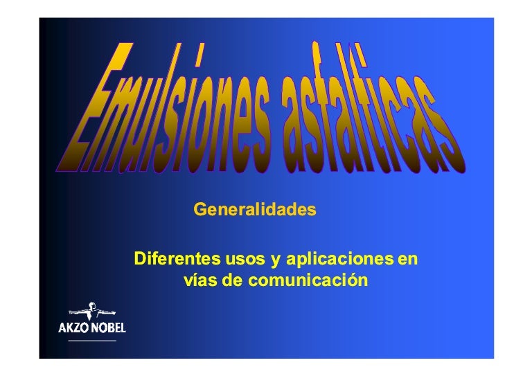 Emulsiones asfalticas tipos