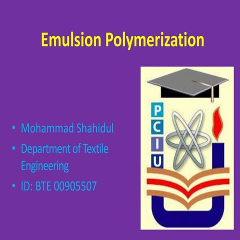 Emulsion polymerization