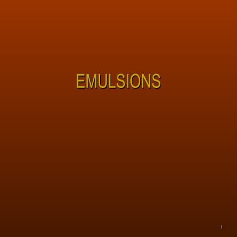 Emulsions