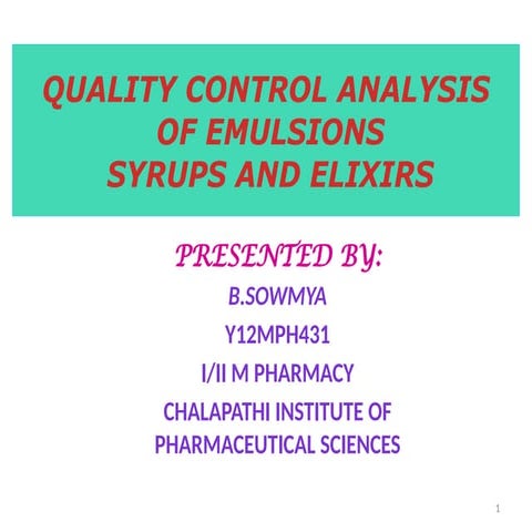 Quality control Analysis of emulstions & syrups.pptx