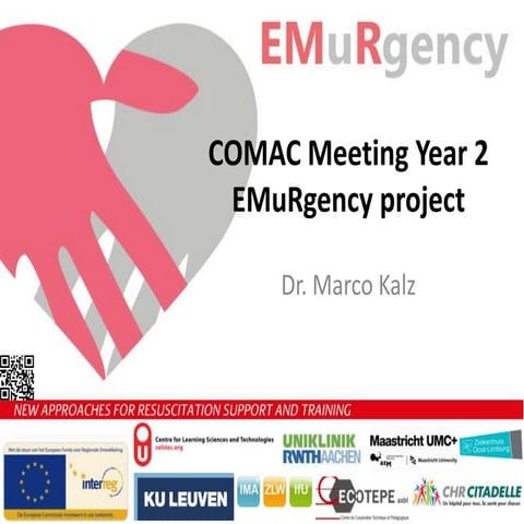 EMuRgency: New approaches for resuscitation support and training - 2nd year r...