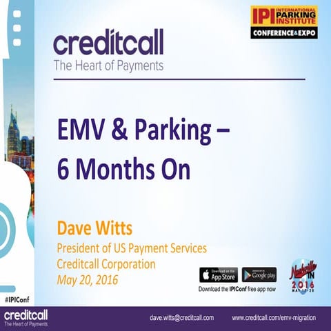 EMV and Parking - 6 Months on