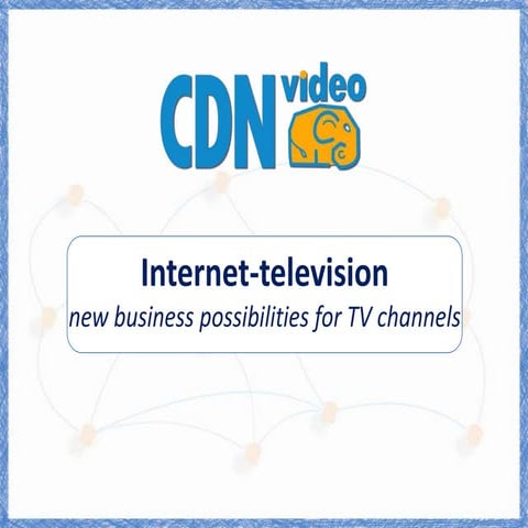Yaroslav Gorodetsky - Internet television: new possibilities for business act...