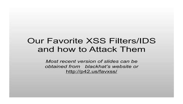 EN - BlackHat US 2009 favorite XSS Filters-IDS and how to attack them.pdf