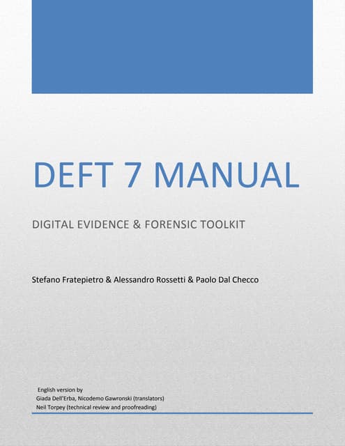 Paolo Dal Checco, Alessandro Rossetti, Stefano Fratepietro - DEFT 7 Manual