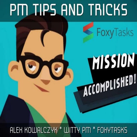 FoxyTasks Marketing Projects Tips and Tricks - Slide Deck