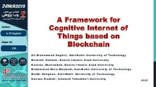 A Framework for Cognitive Internet of Things based on Blockchain