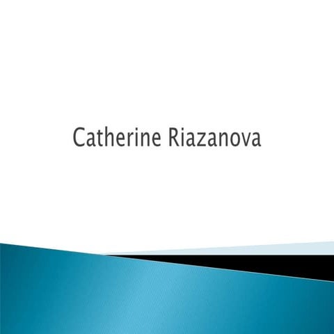 Catherine Riazanova
