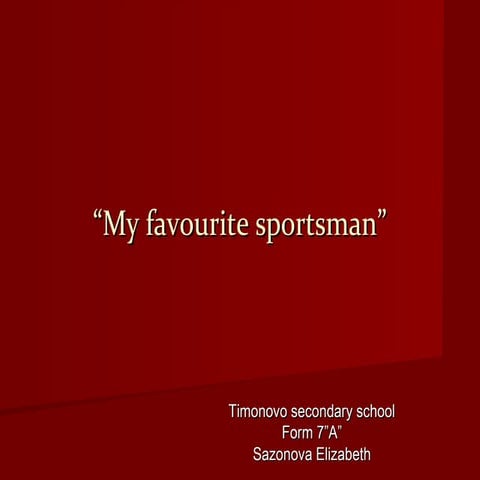 My Favourite Sportsman | PPT