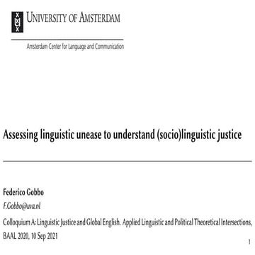 Assessing linguistic unease to understand (socio)linguistic justice