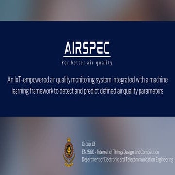 An IoT-empowered air quality monitoring system integrated with a machine lear...