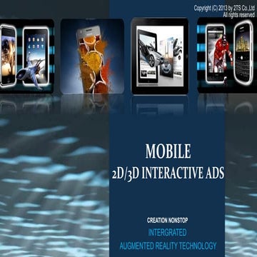 MOBILE 2D/3D INTERACTIVE ADS