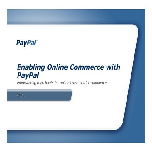 Enabing online commerce with pay pal