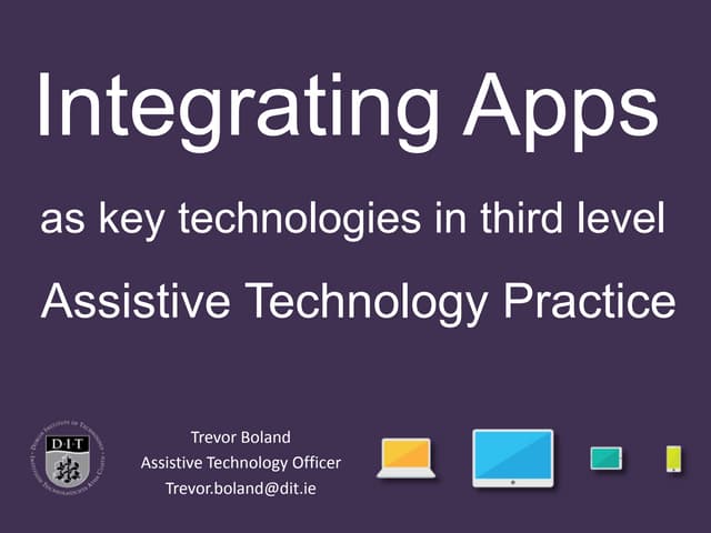 Enable Ireland -  Integrating apps in third level practice 