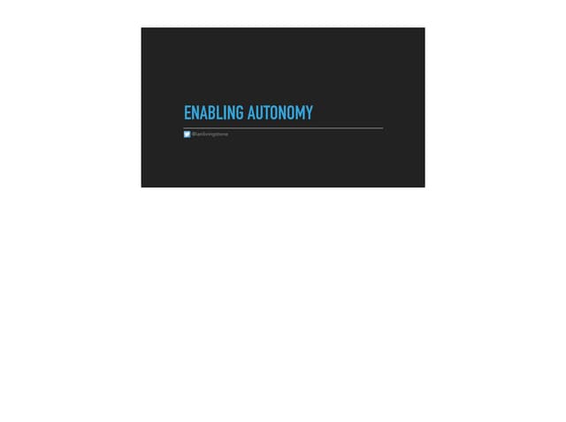 Enabling Autonomy