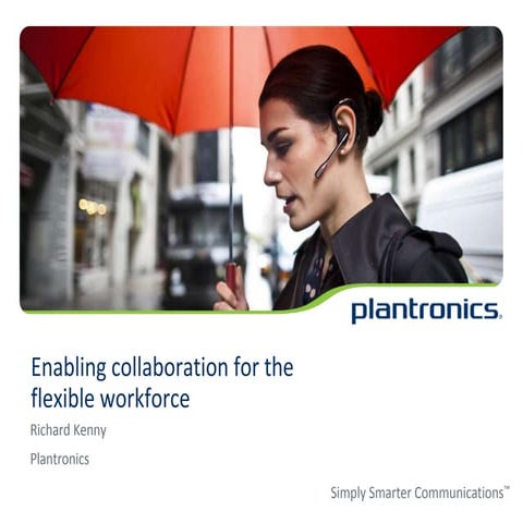 Enabling collaboration for the flexible workforce