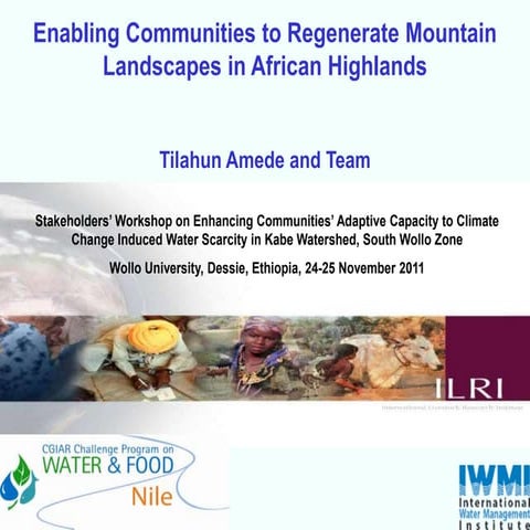 Enabling communities to regenerate mountain landscapes in the African Highlands